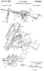 3035495
                      Cartridge feeding mechanism, Eugene M Stoner,
                      Fairchild Engine and Airplane Corp, ArmaLite, App:
                      1958-07-03, Pub: 1962-05-22