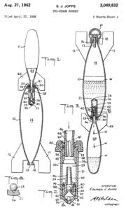3049832
                      Two-stage rocket, Edward J Joffe, Park Plastics,
                      1962-08-21
