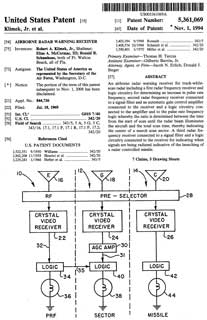 5361069 Airborne
                    radar warning receiver, Robert A. Klimek, Jr., Elias
                    A. McCormac, III, Ronald R. Schambeau, AF, App:
                    1969-07-18