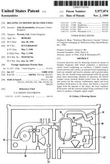 5977874
                        Relating to motion detection units, John
                        Konstandelos, Pyronix, 1999-11-02