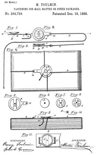 394739 Fastening
                    for mail-matter and other packages, M. Toulmin, Dec
                    18, 1888, 24/18; 24/127