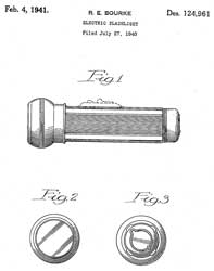 D124961 Design for an electric flashlight, Robert
                  E. Bourke, Sears. Roebuck & Co., Feb 4, 1941
